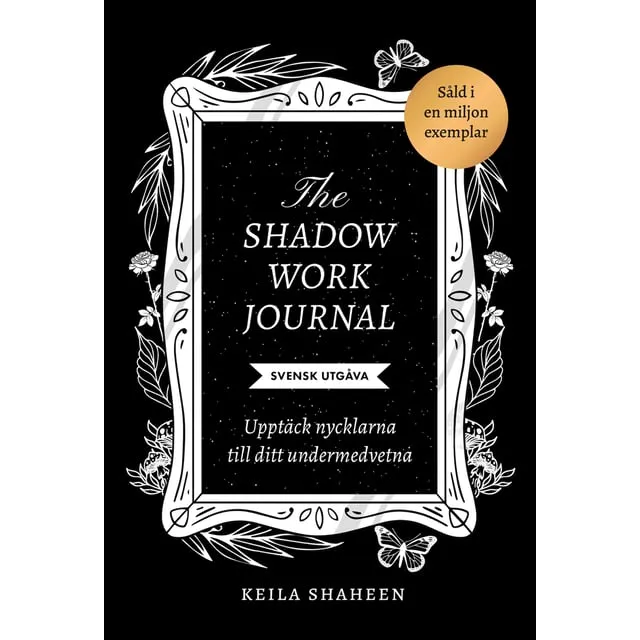 Alternativ bild 0 för The shadow work journal : Upptäck nycklarna till ditt undermedvetna