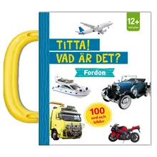 Produktfoto för Titta! Vad är det? Fordon Pekbok med handtag