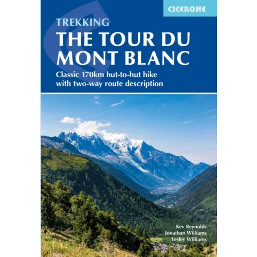 Alternativ bild 0 för Trekking the Tour du Mont Blanc Cicerone