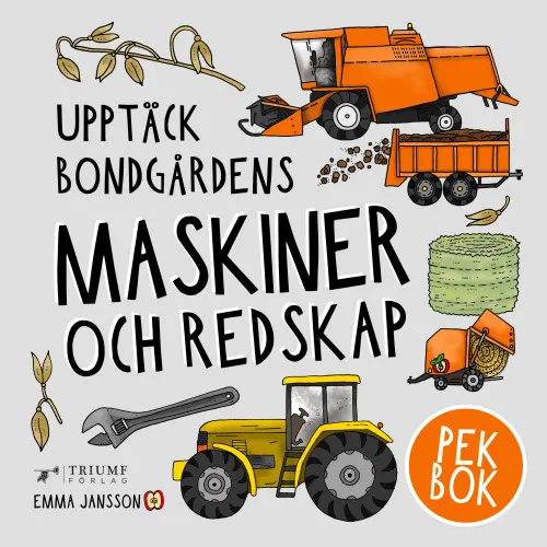 Alternativ bild 0 för Upptäck bondgårdens maskiner och redskap