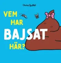 Produktfoto för Vem har bajsat här?