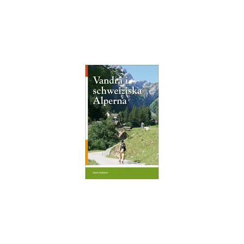 Alternativ bild 0 för Vildmarksbiblioteket Vandra I Schweiziska Alperna